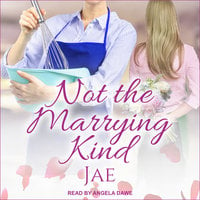 Not The Marrying Kind - Jae