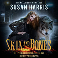 Skin and Bones - Susan Harris