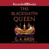 The Blacksmith Queen - G.A. Aiken