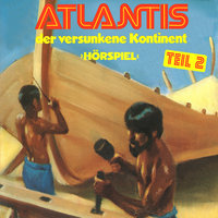 Atlantis der versunkene Kontinent - Folge 2 - Gerd von Haßler