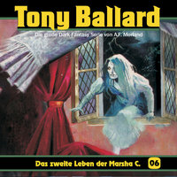 Tony Ballard: Das zweite Leben der Marsha C. - Thomas Birker, A.F. Morland, Alex Streb