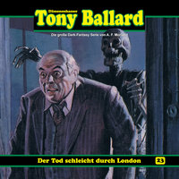 Tony Ballard: Der Tod schleicht durch London - Thomas Birker, A.F. Morland