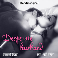 Desperate Husband S01E02 - Sayali Kedar
