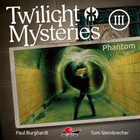 Phantom - Tom Steinbrecher, Paul Burghardt, Erik Albrodt