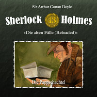 Sherlock Holmes - Die alten Fälle: Fall 43: Die Pappschachtel - Sir Arthur Conan Doyle