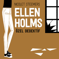 Ellen Holms S01B03 - İlk Vaka - Nicolet Steemers