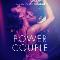 Power couple - erotisk novell - Beatrice Nielsen