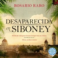 Desaparecida en Siboney - Rosario Raro
