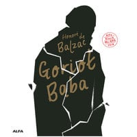 Goriot Baba - Honoré de Balzac