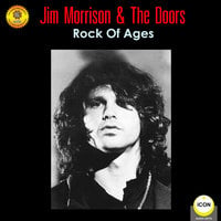 Jim Morrison & the Doors: Rock of Ages - Geoffrey Giuliano