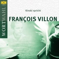 Kinski spricht Francois Villon - François Villon, Paul Zech