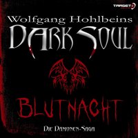Dark Soul: Blutnacht - Wolfgang Hohlbein