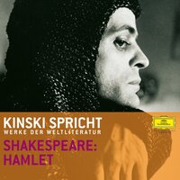 Kinski spricht Shakespeare - Teil 1: Hamlet - William Shakespeare