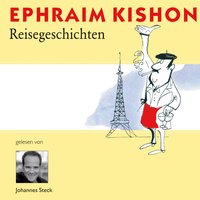 Reisegeschichten - Ephraim Kishon