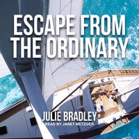 Escape from the Ordinary