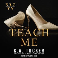 Teach Me - K. A. Tucker