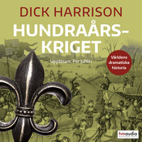Hundraårskriget - Dick Harrison