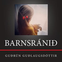 Barnsránið - Guðrún Guðlaugsdóttir