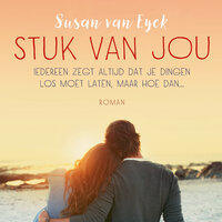 Stuk van jou - Susan van Eyck