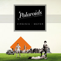 Polaroids - Virginia Mayer
