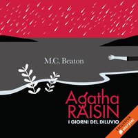 Agatha Raisin e i giorni del diluvio (13° caso) - M.C. Beaton