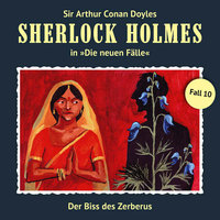 Der Biss des Zerberus - Sir Arthur Conan Doyle, Andreas Masuth