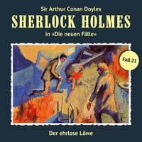 Der ehrlose Löwe - Sir Arthur Conan Doyle, Andreas Masuth