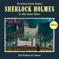 Die Prinzen im Tower - Sir Arthur Conan Doyle, Andreas Masuth