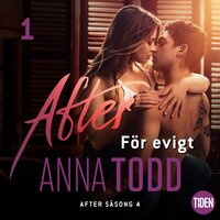 After S4A1 För evigt - Anna Todd