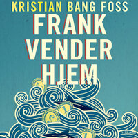 Frank vender hjem - Kristian Bang Foss