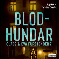 Blodhundar - Claes Fürstenberg, Eva Fürstenberg