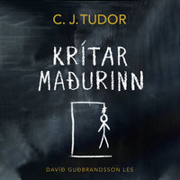 Krítarmaðurinn - C.J. Tudor