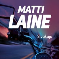 Sivukuja - Matti Laine