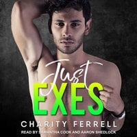 Just Exes - Charity Ferrell