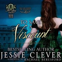 To Save a Viscount - Jessie Clever