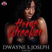 Home Wrecker - Dwayne S. Joseph
