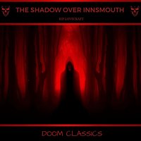 The Shadow Over Innsmouth - H.P. Lovecraft