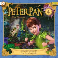 Peter Pan - Folge 04: Krakenangriff / Die Zauberfeder - Karen Drotar, Johannes Keller