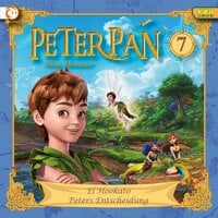 Peter Pan - Folge 07: El Hookato / Peters Entscheidung - Karen Drotar, Johannes Keller