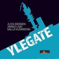 Ylegate - Jarno Liski, Jussi Eronen, Salla Vuorikoski