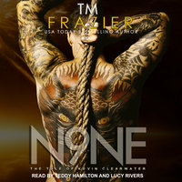 Nine: The Tale of Kevin Clearwater - T. M. Frazier