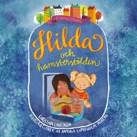 Hilda och hamsterstölden - Christina Lindström
