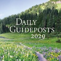Daily Guideposts 2020: A Spirit-Lifting Devotional - Guideposts