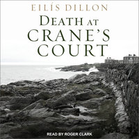 Death At Crane’s Court - Eilis Dillon
