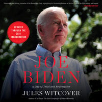 Joe Biden: A Life of Trial and Redemption - Jules Witcover