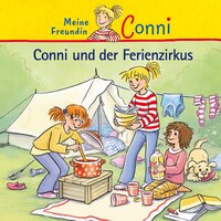 Conni und der Ferienzirkus - Julia Boehme, Hans-Joachim Herwald
