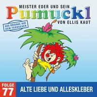 Meister Eder und sein Pumuckl - Folge 77: Alte Liebe und Alleskleber - Ellis Kaut