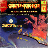 Geister-Schocker - Folge 13: Kreuzfahrt in die Hölle - Wolfgang Hohlbein