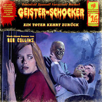 Geister-Schocker - Folge 16: Ein Toter kehrt zurück - Bob Collins