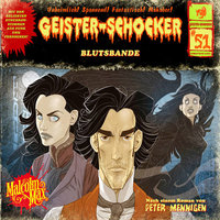 Geister-Schocker - Folge 51: Blutsbande - Peter Mennigen